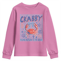 If Crabby Please Return To The Beach Youth Sweatshirt Funny Summer Girl
