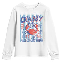 If Crabby Please Return To The Beach Youth Sweatshirt Funny Summer Girl
