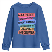 Test Day Youth Sweatshirt Slay The Test Big Brain Energy Students Spirit