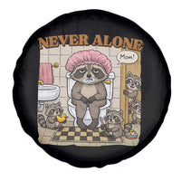 Never Alone Raccoon Mom Spare Tire Cover Funny Mama Life Mothers Day