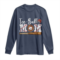 Baseball Mom Long Sleeve Shirt Tee Ball Mama Funny Mother's Day