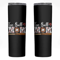 Baseball Mom Skinny Tumbler Tee Ball Mama Funny Mother's Day