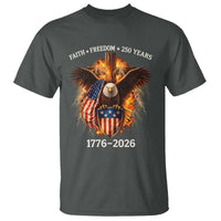 Faith Freedom 250 Years T Shirt Christian USA Independence 1776 2026 Bald Eagle