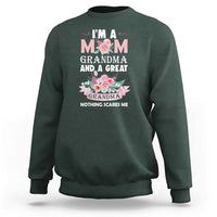 Mother Sweatshirt I'm A Mom Grandma And A Great Grandma Nothing Scares Me Carnation Flower Mother's Day - Wonder Print Shop