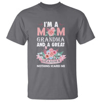 Mother T Shirt I'm A Mom Grandma And A Great Grandma Nothing Scares Me Carnation Flower Mother's Day - Wonder Print Shop