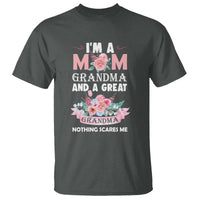 Mother T Shirt I'm A Mom Grandma And A Great Grandma Nothing Scares Me Carnation Flower Mother's Day - Wonder Print Shop