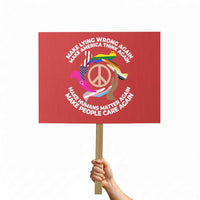 Make Lying Wrong Again Make America Think Again Protest Sign Human’s Rights Hand Peace - Wonder Print Shop