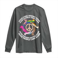 Make Lying Wrong Again Make America Think Again Long Sleeve Shirt Human’s Rights Hand Peace