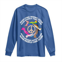 Make Lying Wrong Again Make America Think Again Long Sleeve Shirt Human’s Rights Hand Peace