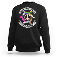 Make Lying Wrong Again Make America Think Again Sweatshirt Human’s Rights Hand Peace