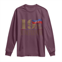19th June Juneteenth Freedom Day Long Sleeve Shirt Juneteenth Flag