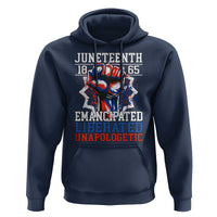 Juneteenth 1865 Emancipated Liberated Unapologetic Hoodie Hand Fist Juneteenth Flag