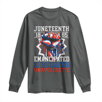 Juneteenth 1865 Emancipated Liberated Unapologetic Long Sleeve Shirt Hand Fist Juneteenth Flag