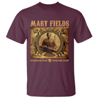 Mary Fields T Shirt Stagecoach Mary Trailblazing Legend Black Cowgirl