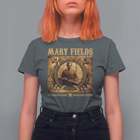 Mary Fields T Shirt For Women Stagecoach Mary Trailblazing Legend Black Cowgirl