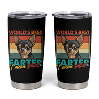 Funny World's Best Farter I Mean Father Tumbler Cup Dog Dad