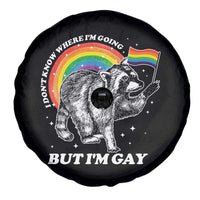 Funny Pride LGBT Racoon Spare Tire Cover I Don't Know Where I'm Going But I'm Gay Rainbow