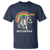 Funny Pride LGBT Racoon T Shirt I Don't Know Where I'm Going But I'm Gay Rainbow