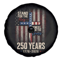God 250th Anniversary USA Spare Tire Cover Stand For The Flag Kneel For The Cross