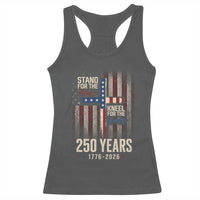 God 250th Anniversary USA Racerback Tank Top Stand For The Flag Kneel For The Cross