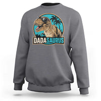 Dinosuar Dad Sweatshirt Funny Dadasaurus Fathers Day Family Matching