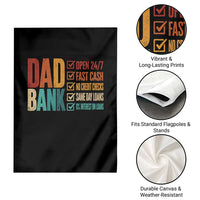 Dad Bank Garden Flag Open 24 7 Fast Cash Funny Father's Day Gifts