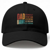 Dad Bank Baseball Cap Open 24 7 Fast Cash Funny Father's Day Gifts