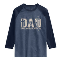 Christian Dad Raglan Shirt Father Leader Protector Man Of God