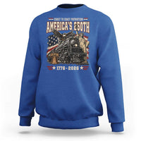 Steam Locomotive Train USA 250th Anniversary Sweatshirt Coast To Coast Patriotism Liberty American Flag