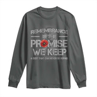Remembrance Is The Promise We Keep Long Sleeve Shirt Memorial Day