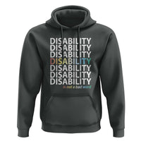 Disability Is Not A Bad Word Hoodie July Pride Month - Wonder Print Shop