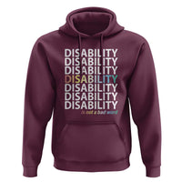 Disability Is Not A Bad Word Hoodie July Pride Month - Wonder Print Shop