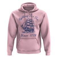 Funny 4th Of July Hoodie Spilling The Tea Since 1773 History Ship - Wonder Print Shop