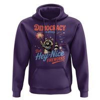 Funny Democracy Is Dying But Hey Nice Fireworks Hoodie Racoon 4th Of July - Wonder Print Shop