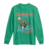 Funny Democracy Is Dying But Hey Nice Fireworks Long Sleeve Shirt Racoon 4th Of July - Wonder Print Shop