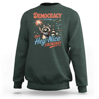 Funny Democracy Is Dying But Hey Nice Fireworks Sweatshirt Racoon 4th Of July - Wonder Print Shop