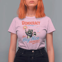 Funny Democracy Is Dying But Hey Nice Fireworks T Shirt For Women Racoon 4th Of July - Wonder Print Shop