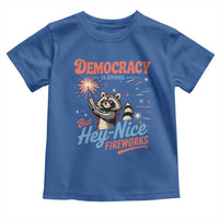 Funny Democracy Is Dying But Hey Nice Fireworks Toddler T Shirt Racoon 4th Of July - Wonder Print Shop