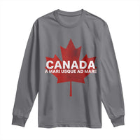 Funny Canada A Mari Usque Ad Mare Long Sleeve Shirt Canadian Flag Patriotic - Wonder Print Shop