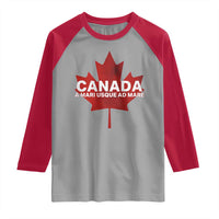 Funny Canada A Mari Usque Ad Mare Raglan Shirt Canadian Flag Patriotic - Wonder Print Shop