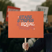 Stars Stripes And Equal Rights Protest Sign 4th Of July Liberal American - Wonder Print Shop