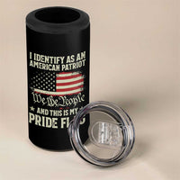 Funny I Identify As An American Patriot And This Is My Pride Flag 4 in 1 Can Cooler Tumbler - Wonder Print Shop