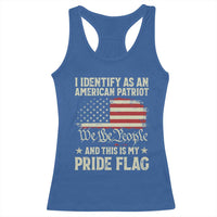 Funny I Identify As An American Patriot And This Is My Pride Flag Racerback Tank Top - Wonder Print Shop