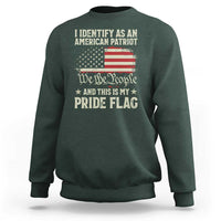 Funny I Identify As An American Patriot And This Is My Pride Flag Sweatshirt - Wonder Print Shop