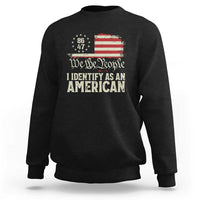 Funny 8647 I Identify As An American Sweatshirt American Flag - Wonder Print Shop