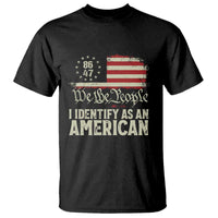 Funny 8647 I Identify As An American T Shirt American Flag - Wonder Print Shop