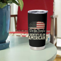 Funny I Identify As An American Tumbler Cup 4th Of July American Flag - Wonder Print Shop