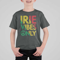 Irie Vibes Only T Shirt For Kid Rasta Reggae Roots Flag Music - Wonder Print Shop