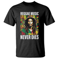 Legend Bob T Shirt Reggae Music Never Dies Rasta - Wonder Print Shop