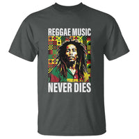 Legend Bob T Shirt Reggae Music Never Dies Rasta - Wonder Print Shop